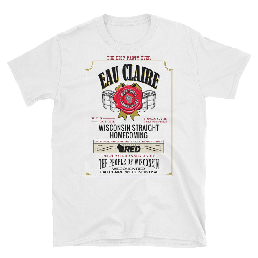 Eau Claire: Homecoming - Straight Good Times T-Shirt