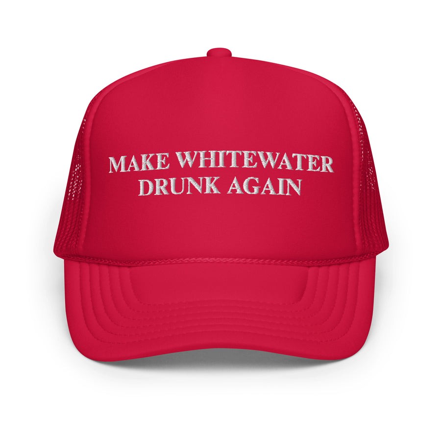 Make Whitewater Drunk Again Hat