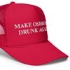 Make Oshkosh Drunk Again Trucker Hat