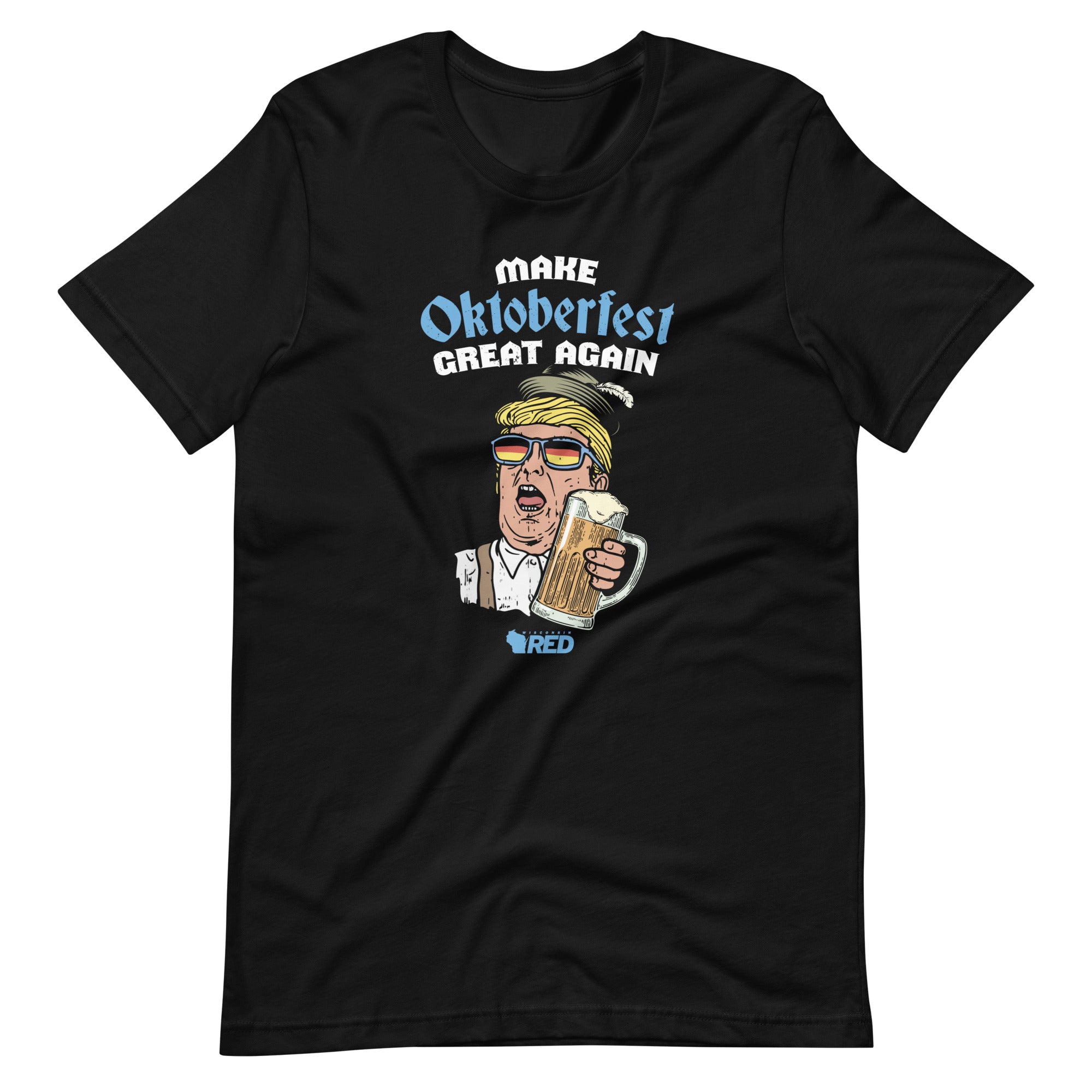 Oktoberfest: Make Oktoberfest Great Again T-Shirt
