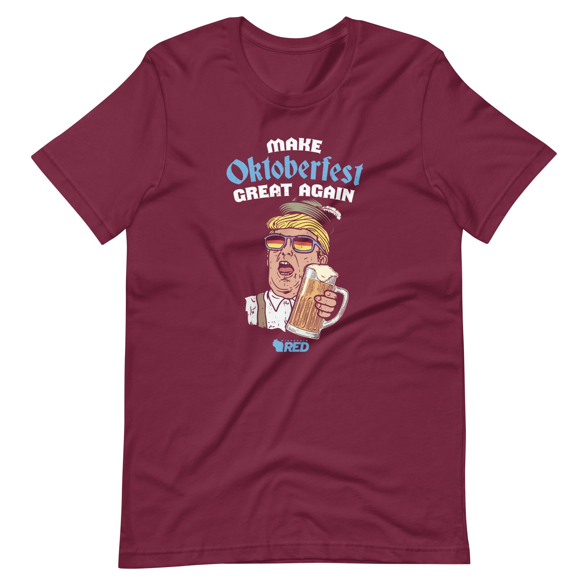 Oktoberfest: Make Oktoberfest Great Again T-Shirt