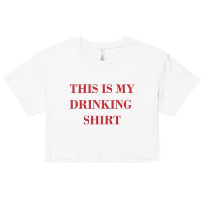BNB: This is My Drinking Shirt Crop Top
