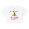 BNB: Practice Alcohol Safety Crop Top