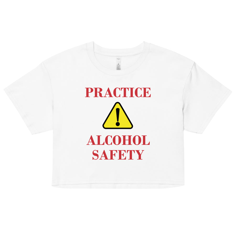 BNB: Practice Alcohol Safety Crop Top