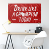 Madison: Drink Like a Champion Today Flag