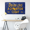 Eau Claire: Drink Like a Champion Today Flag