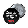 Drink Like A Champion Today Button