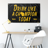 Oshkosh: Drink Like a Champion Today Flag