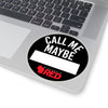 Call Me Maybe Sticker