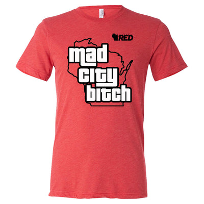 Mad City B*tch T-Shirt