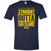 Eau Claire Homecoming: Straight Outta Eau Claire T-Shirt