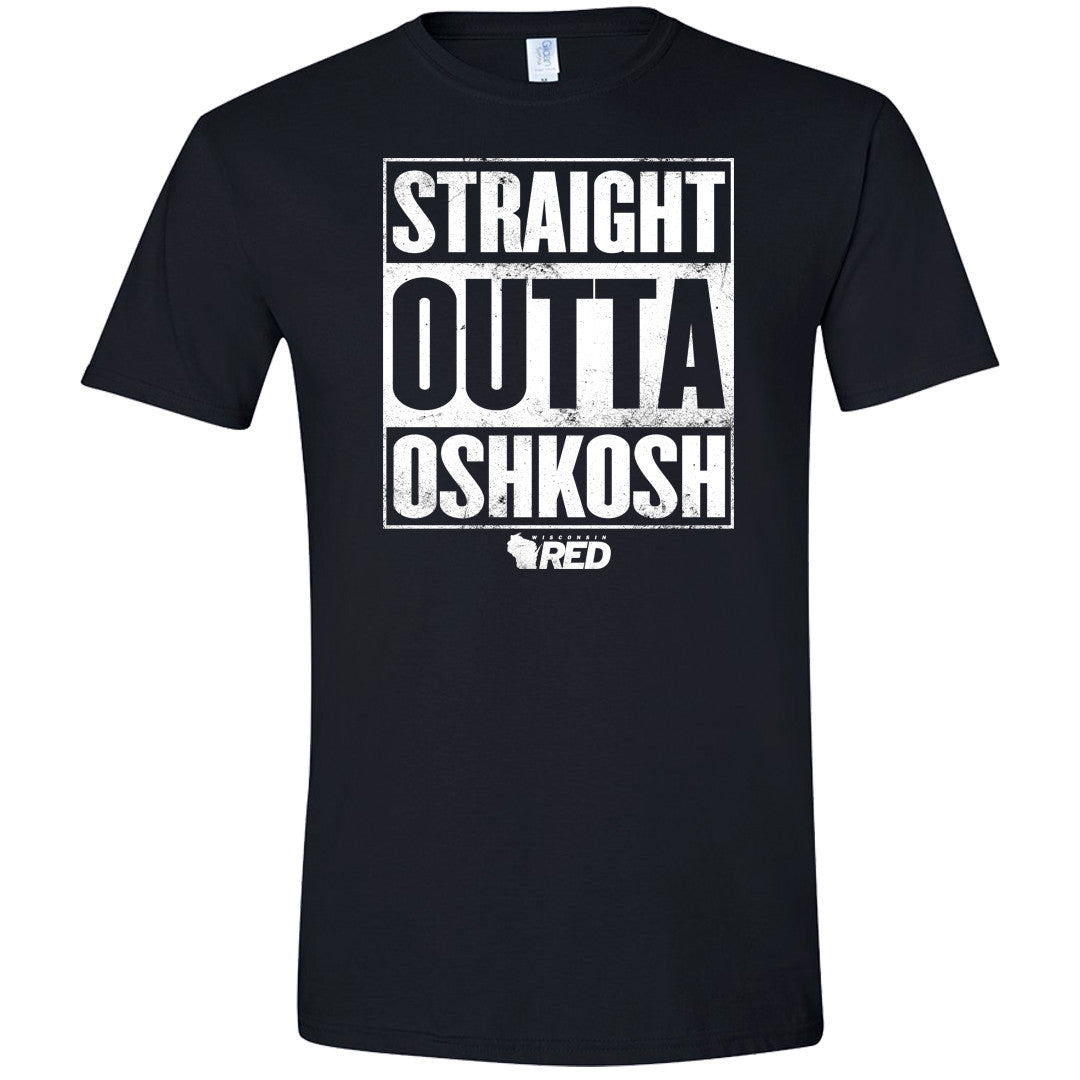 Straight Outta Oshkosh T-Shirt Straight Outta Oshkosh T-Shirt