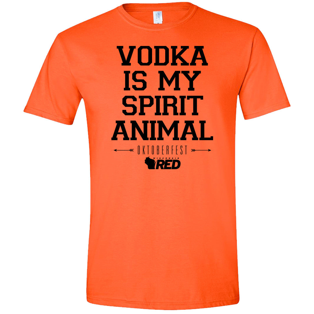 Oktoberfest: Vodka is my Spirit Animal T-Shirt