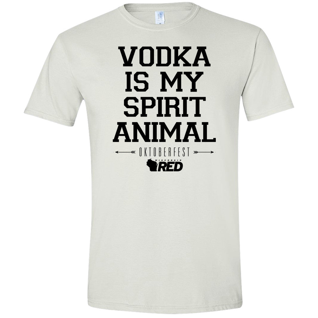 Oktoberfest: Vodka is my Spirit Animal T-Shirt