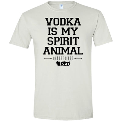 Oktoberfest: Vodka is my Spirit Animal T-Shirt
