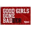 Good Girls Gone BADger Flag (Red)