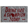 La Crosse: Drink Like a Champion Today Flag