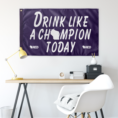 Whitewater: Drink Like a Champion Today Flag