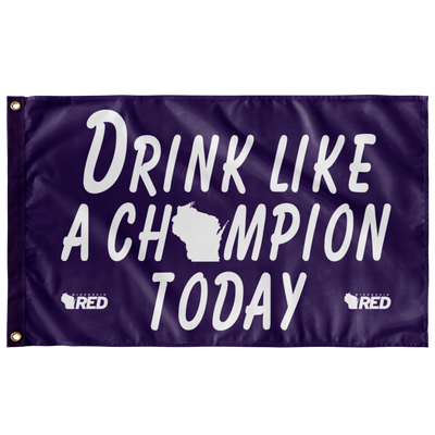 Whitewater: Drink Like a Champion Today Flag
