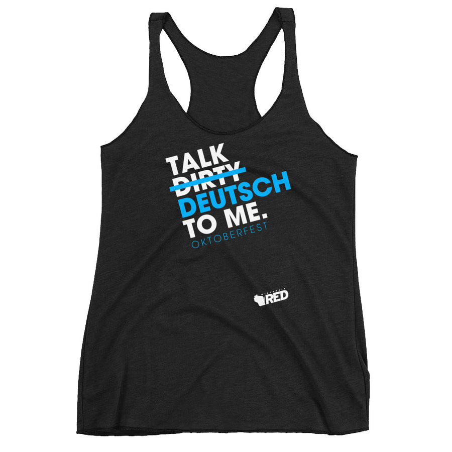Oktoberfest: Talk Deutsch To Me Racerback Tank