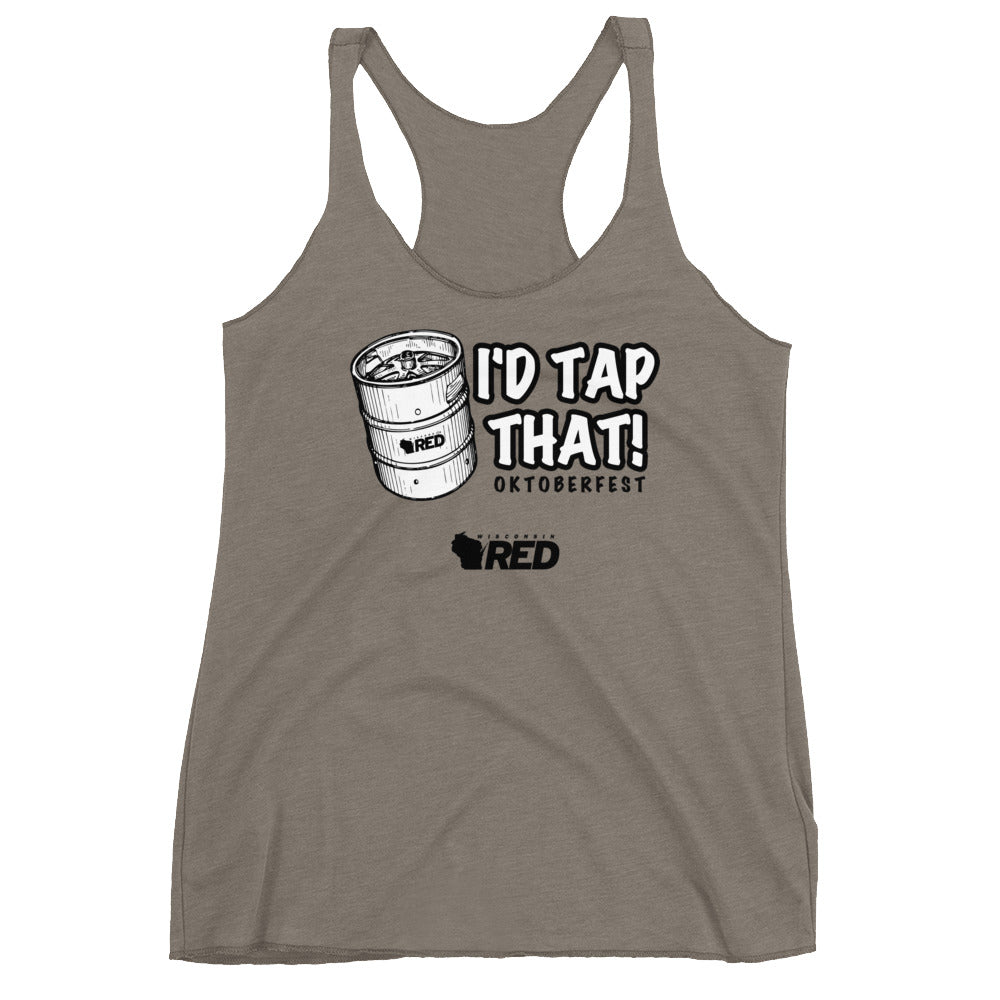 Oktoberfest: I'd Tap That Racerback Tank