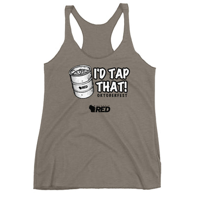 Oktoberfest: I'd Tap That Racerback Tank