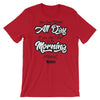 Oktoberfest: Start in the Morning T-Shirt