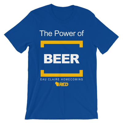 Eau Claire Homecoming: The Power of Booze T-Shirt