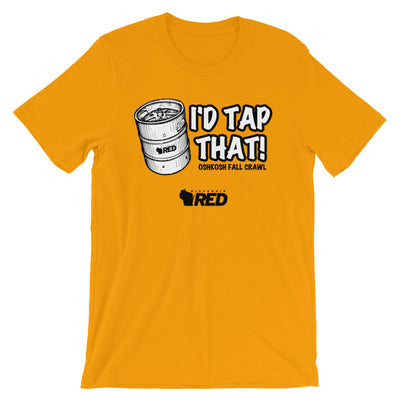 Oshkosh: Fall Pub Crawl - I'd Tap That T-Shirt