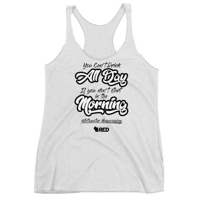 Whitewater: Homecoming - Start in the Morning Racerback Tank