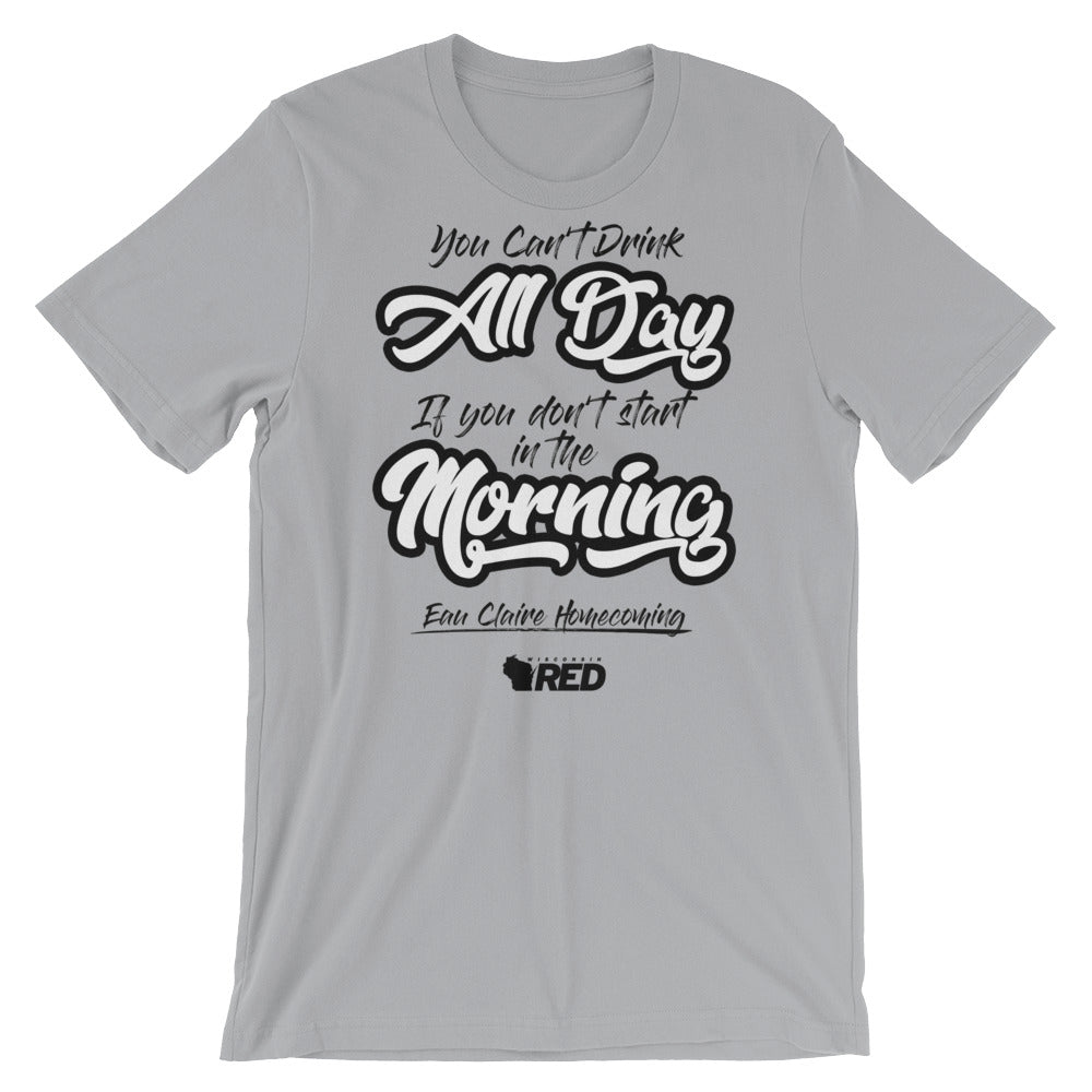Eau Claire: Homecoming - Start in the Morning T-Shirt