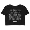 Believed She Could Crop Top