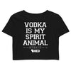 Oktoberfest: Vodka is my Spirit Animal Crop Top