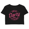 Let's Go Darty Crop Top