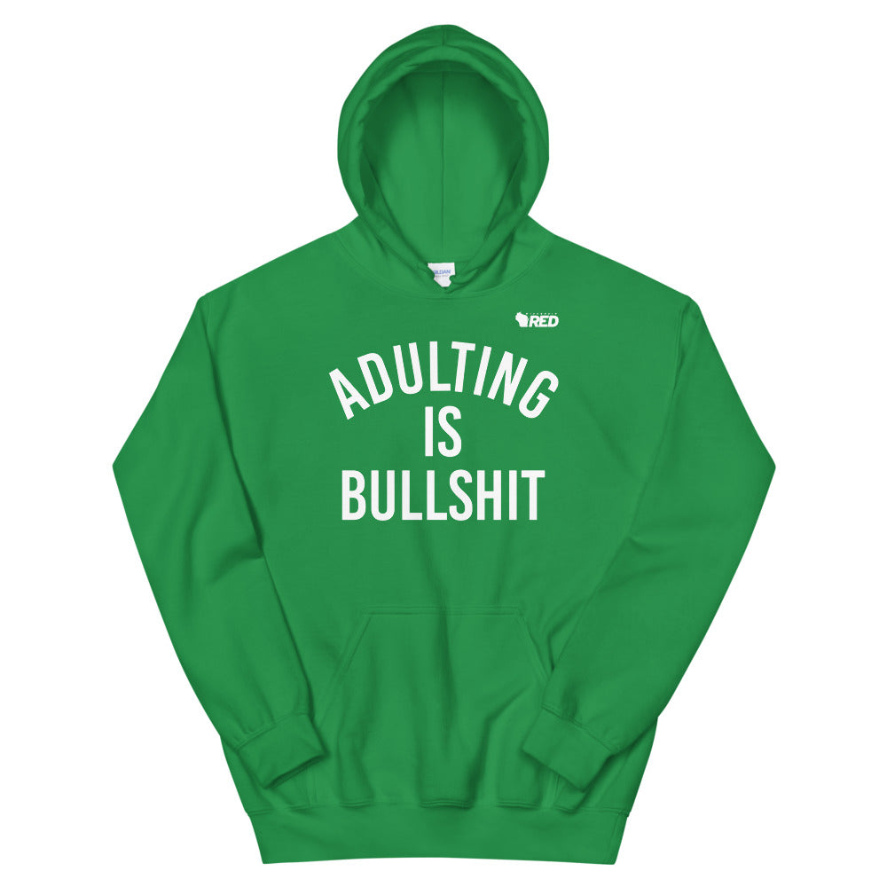 Adulting Is Bullshit Hoodie
