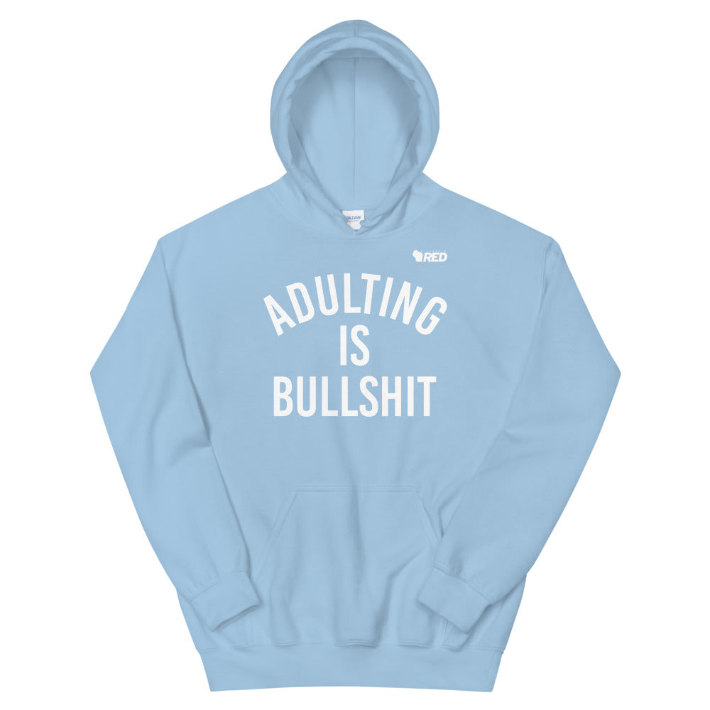 Adulting Is Bullshit Hoodie