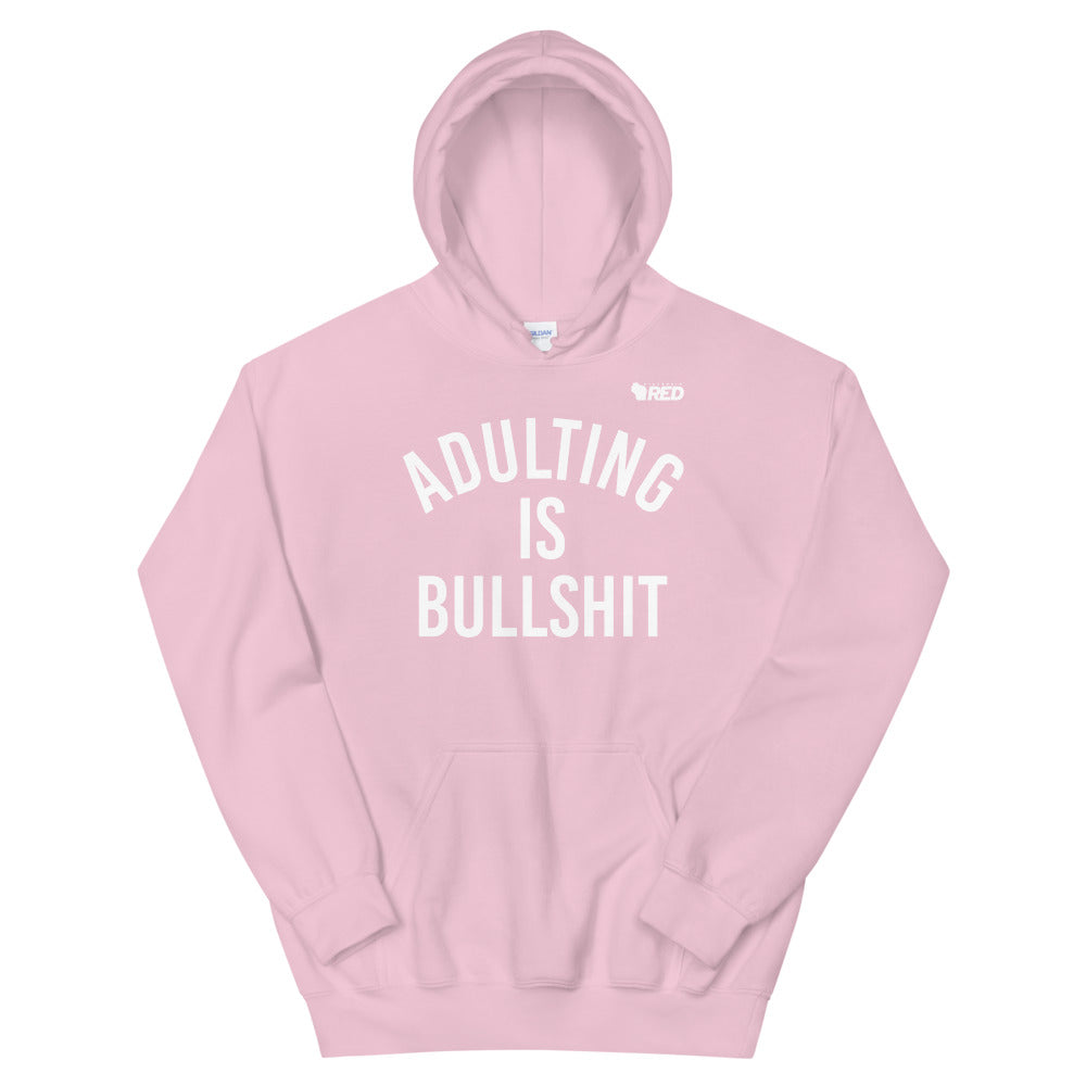 Adulting Is Bullshit Hoodie
