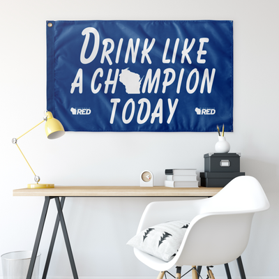 Stout: Drink Like a Champion Today Flag